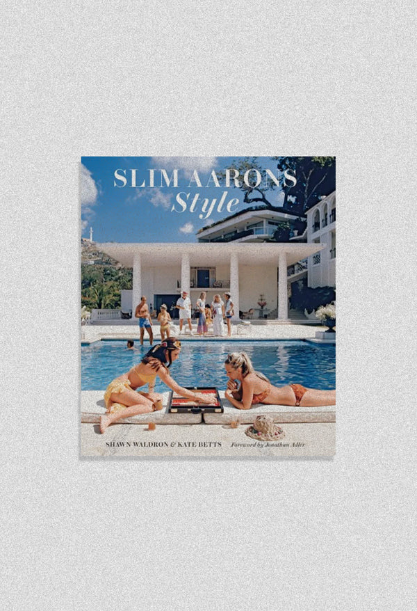 Slim Aarons - Style Book